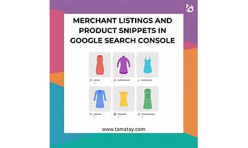 Google Search Console breaks out Merchant listings and Product snippets appearances